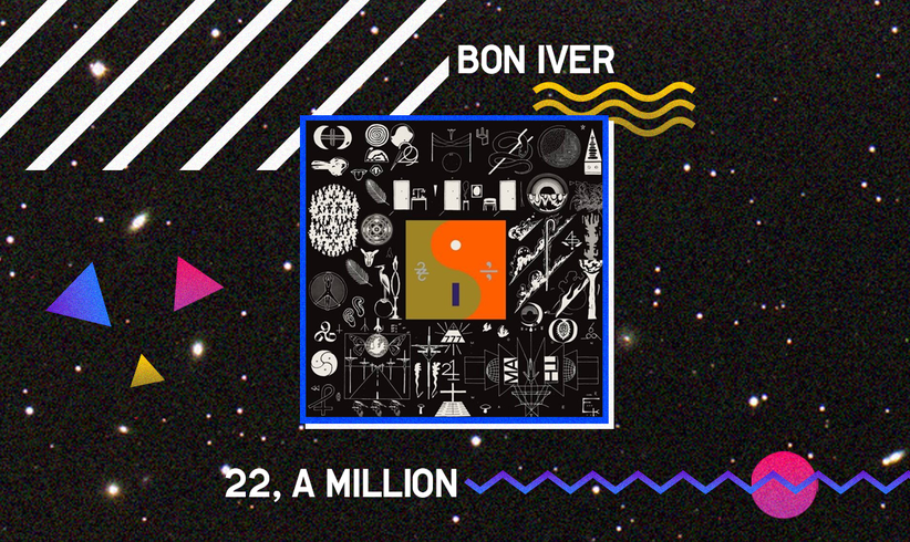 Bon Iver - 22, A Million