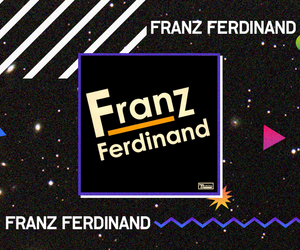 Franz Ferdinand - Franz Ferdinand