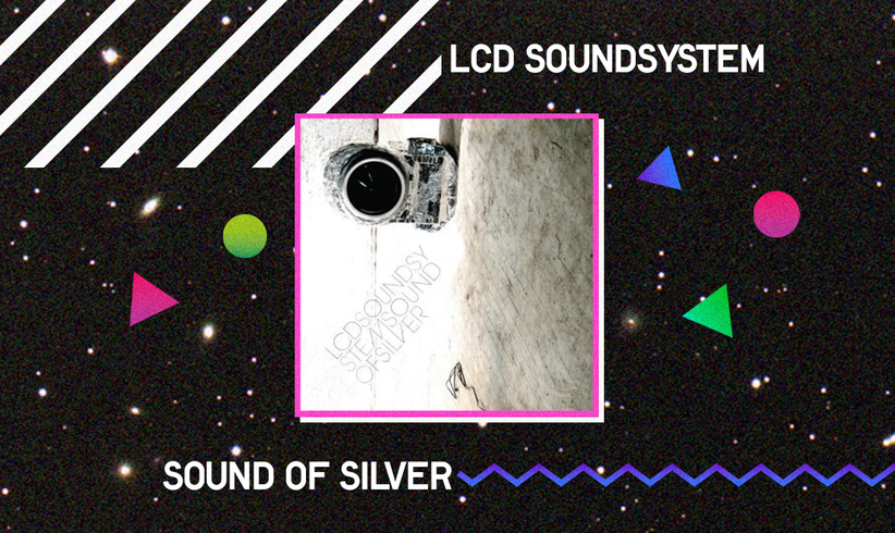 LCD Soundsystem - Sound of Silver