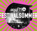 Der egoFM Festivalsommer 2025